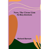 Nero, the Circus Lion: His Many Adventures - Paperback