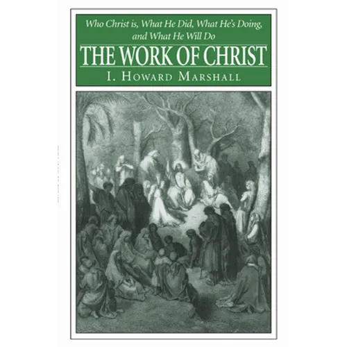 The Work of Christ - Paperback