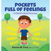Pockets Full of Feelings: A Child's Grief Journey - Hardcover