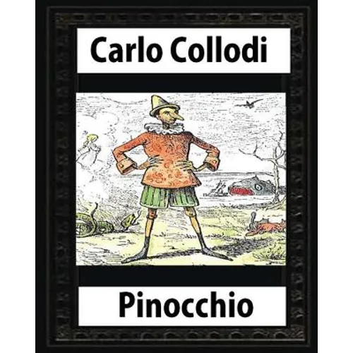 Pinocchio, by Carlo Collodi - Paperback