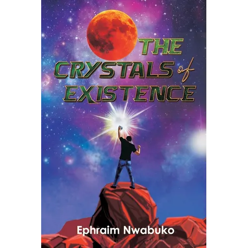 The Crystals of Existence - Paperback