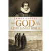 The God of the King James Bible - Paperback