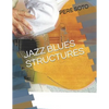 Jazz Blues Structures - Paperback