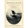 Empires of the Sand: The Struggle for Mastery in the Middle East, 1789-1923 - Paperback