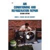 Air Conditioning and Refrigeration Repair - Paperback