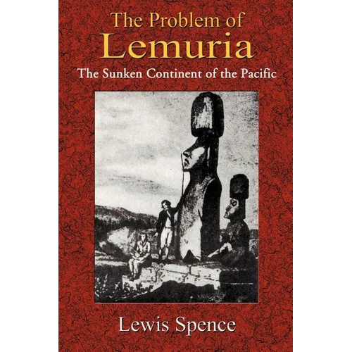 The Problem of Lemuria: The Sunken Continent of the Pacific - Paperback