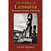 The Problem of Lemuria: The Sunken Continent of the Pacific - Paperback