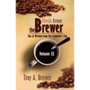 Fresh From The Brewer: Sips Of Wisdom From The Carpenter's Cup Volume II - Paperback