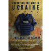 Reporting the War in Ukraine - Paperback