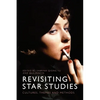 Revisiting Star Studies: Cultures, Themes and Methods - Paperback
