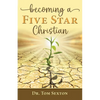 Becoming A Five Star Christian - Paperback