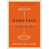 Game Face: The Media Training Playbook, 19 Cautionary Tales - Paperback