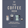 The Coffee Book: Barista Tips * Recipes * Beans from Around the World - Hardcover