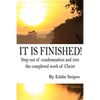 It is Finished: How God defeated condemnation and gave you the completed work of Christ - Paperback