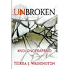 Unbroken: #NoLongerAfraid - Paperback