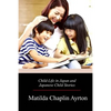 Child-Life in Japan and Japanese Child Stories - Paperback