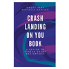Crash Landing On You Book: A Review of Korean Drama Masterpiece - Paperback