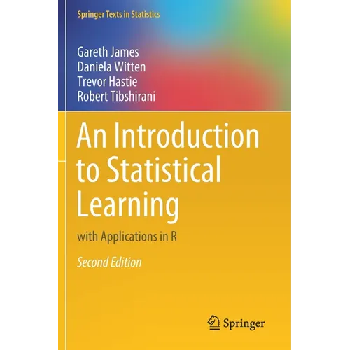 An Introduction to Statistical Learning: With Applications in R - Paperback