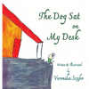 The Dog Sat on My Desk - Hardcover