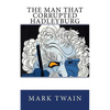 The Man That Corrupted Hadleyburg - Paperback