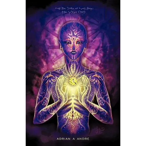 For the Sake of Evolution: The Indigo Child - Paperback