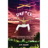 Unf*ck - Paperback