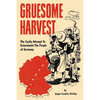 Gruesome Harvest - Paperback