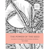 The Power of the Seed: An Adult Coloring Devotional Journal - Paperback