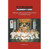 Kyokushin Beginner's Guide: Replicating Mas Oyama's Budo Karate in the Western Dojo - Paperback