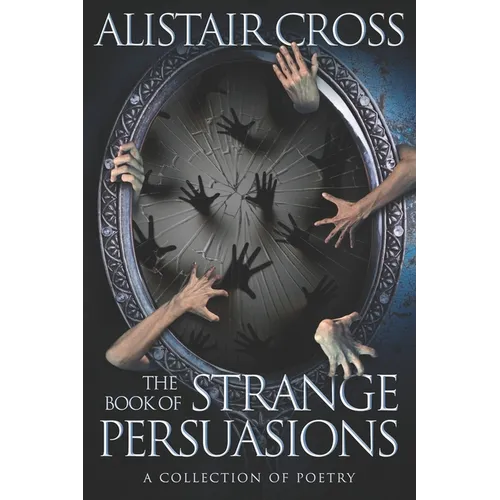 The Book of Strange Persuasions - Paperback