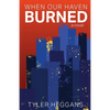 When Our Haven Burned - Paperback