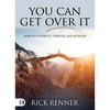 You Can Get Over It: How to Confront, Forgive, and Move on - Paperback