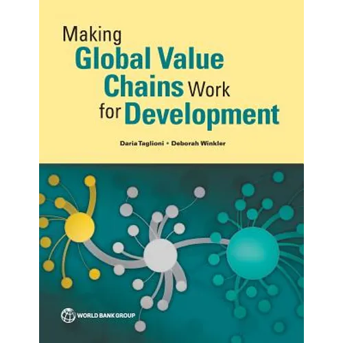 Making Global Value Chains Work for Development - Paperback