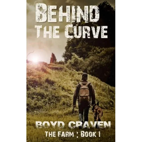 The Farm Book 1: Behind The Curve - Paperback