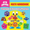 4th Grade Math Workbook: Fractions & Geometry Practice - Paperback