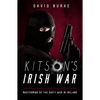 Kitson's Irish War: Mastermind of the Dirty War in Ireland - Paperback