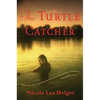 The Turtle Catcher - Paperback