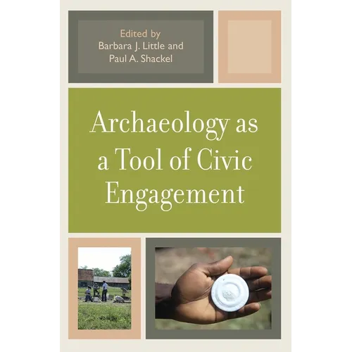 Archaeology as a Tool of Civic Engagement - Paperback