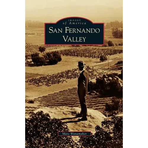 San Fernando Valley - Hardcover