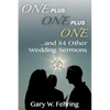 One Plus One Plus One and 84 Other Wedding Sermons - Paperback