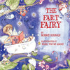 The Fart Fairy: Winner of 6 Children's Picture Book Awards: A Magical Explanation for those Embarrassing Sounds and Odors - For Kids Ages 3-8 - Paperback
