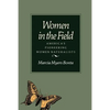 Women in the Field: America's Pioneering Women Naturalists - Paperback