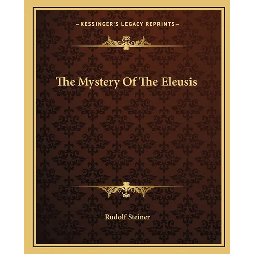 The Mystery Of The Eleusis - Paperback