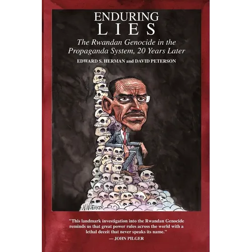 Enduring Lies: The Rwandan Genocide in the Propaganda System, 20 Years Later - Paperback