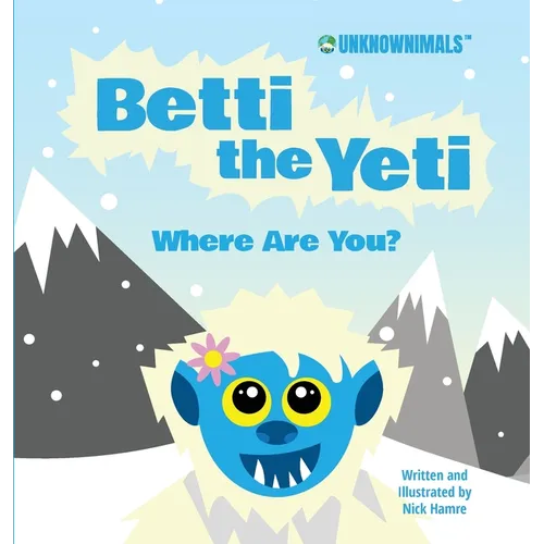 Betti the Yeti Where Are You? - Hardcover