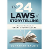 The 24 Laws of Storytelling - Hardcover