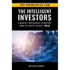 The Principles for The Intelligent Investors: Correct investment strategy - How To Invest Wisely (Vol.6) - Paperback