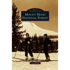 Mount Hood National Forest - Hardcover