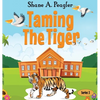 Taming The Tiger - Hardcover