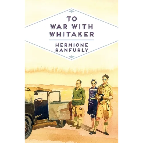 To War with Whitaker: Wartime Diaries of the Countess of Ranfurly, 1939-45 - Paperback